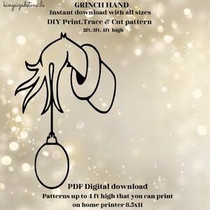 Op de afbeelding: Zwarte lijntekening van een Grinch-hand die een ornament vasthoudt. Tekst luidt "GRINCH HAND" en "DIY Print, Trace & Cut pattern" met maten tot 122 cm hoog. PDF digitale download.