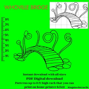 May include: Black and white line drawing of a whimsical bridge labeled "WHOVILLE BRIDGE" on a bright green background. The bridge design includes curved supports and decorative elements. The image includes a scale up to 8 ft.