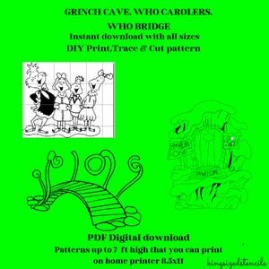 May include: A digital download featuring Grinch-themed designs. The image includes line art of the Grinch, Who Carolers, a bridge, and the Grinch's cave. Text includes "Instant download," "DIY Print, Trace & Cut pattern," and "PDF Digital download."