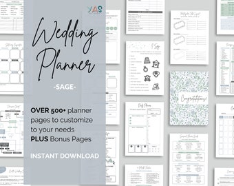 May include: A wedding planner with over 500 pages to customize. The planner has a sage green color scheme and includes a variety of checklists, budgets, and other helpful tools for planning a wedding. The text "Wedding Planner -SAGE- OVER 500+ planner pages to customize to your needs PLUS Bonus Pages INSTANT DOWNLOAD" is visible on the cover.