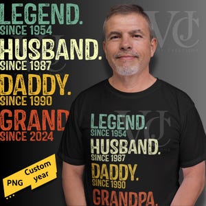 Legend Husband Daddy Grandpa Customized PNG Father's Day PNG Personnalized Legend Husband Grandpa Personalized Family Design