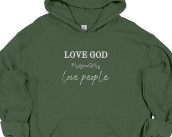 Mathew 22:34-40 Sweat à capuche, chrétien, aime Dieu, aime ton prochain, aime Dieu, aime les gens, cadeau chrétien, aime Dieu