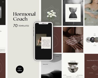 May include: A collage of images promoting a hormonal health coaching program. The images feature a variety of designs, including a white flower, a stylized hourglass, and a hand resting on another hand. The text "Hormonal Coach" and "70 Templates" is featured in the top left corner of the image. The text "Editable with Canva" is featured in the bottom left corner of the image.