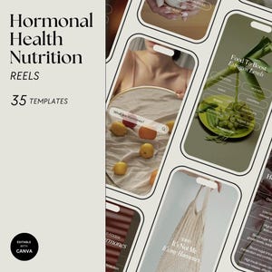 May include: A set of 35 customizable social media templates for Instagram Reels, featuring a light beige background with a title that reads "Hormonal Health Nutrition Reels" and a subtitle that reads "35 Templates". The templates are designed to help people learn about hormonal health and nutrition. The templates feature a variety of images, including food, text, and graphics.