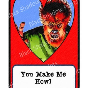 Valentines Horror Greeting Card Retro Wolfman You Make Me Howl
