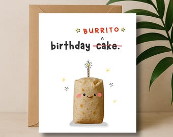 Burrito Birthday Card!