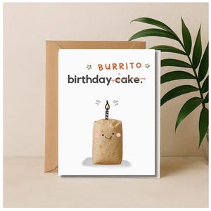 Burrito Birthday Card!