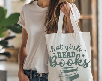 Hot Girls Read Books Tote Bag: Book Lover Gift