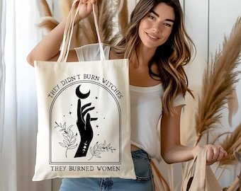 Feminist Witch Tote Bag: They Burned Women, Cotton Canvas