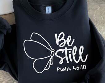 Be Still Svg, Christian Faith Jesus God Religious Quote Svg, Bible Quote Svg, Jesus Christian Cut File, Designs For Trendy Sublimation