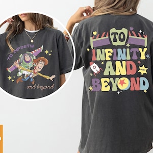 Disney Toy Story To Infinity And Beyond T-Shirt, Buzz And Woody Shirt, Disney Friends Shirt, Disney Toy Story Shirt