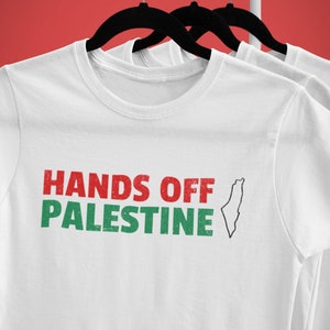 Hands Off Palestine T-Shirt, Free Palestine T-Shirt, Save Palestine, Free Gaza Tee, Support Palestine T-Shirt
