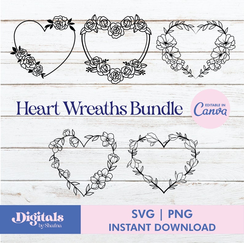 Heart Wreath SVG PNG Bundle Canva Compatible, Floral Decor, Any ...