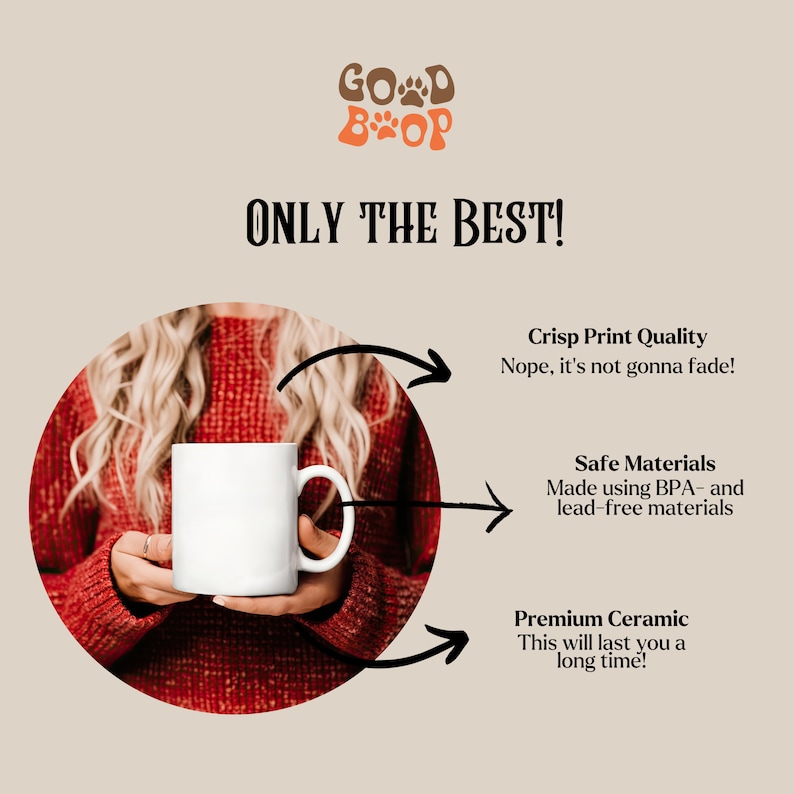 May include: White ceramic mug with a black handle. The mug is being held by a person wearing a red sweater. Text on the image reads "GOD BOP ONLY THE BEST!"  "Crisp Print Quality Nope, it's not gonna fade!" "Safe Materials Made using BPA- and lead-free materials" "Premium Ceramic This will last you a long time!"