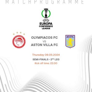Puede incluir: Un programa de partido de fútbol blanco y rojo para la semifinal de la UEFA Europa Conference League entre el Olympiacos FC y el Aston Villa FC. El partido está programado para el jueves 9 de mayo de 2024 a las 22:00.