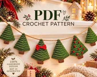 May include: A PDF crochet pattern featuring a garland of six green crocheted Christmas trees with brown trunks, strung on a rustic twine. One tree has a red bow, another has red pom-poms. Text reads PDF CROCHET PATTERN and 100% HANDMADE DESIGN.