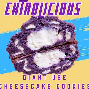 May include: A close-up of a giant ube cheesecake cookie, split in half to reveal the creamy white cheesecake filling. The cookie is a deep purple colour and has white chocolate chips throughout. The text "EXTRALUCIOUS" is in purple letters at the top of the image, and the text "GIANT UBE CHEESECAKE COOKIES" is at the bottom.