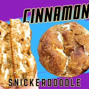 Snickerdoodles cookie, giant vanilla cinnamon cookie with white chocolate chips, and rolled in sugar and cinnamon for crispy crust.