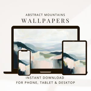 May include: An image showcasing abstract mountain wallpapers displayed on a laptop, tablet, and phone. The artwork features a blend of blue, green, and pink hues, with the text "ABSTRACT MOUNTAINS WALLPAPERS" and "INSTANT DOWNLOAD FOR PHONE, TABLET & DESKTOP".