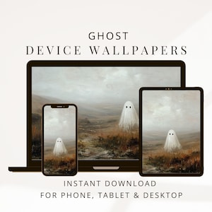 May include: Digital device wallpapers featuring a ghost in a landscape, displayed on a laptop, smartphone, and tablet. The text reads GHOST DEVICE WALLPAPERS and INSTANT DOWNLOAD FOR PHONE, TABLET & DESKTOP. The art shows a white ghost in a field.