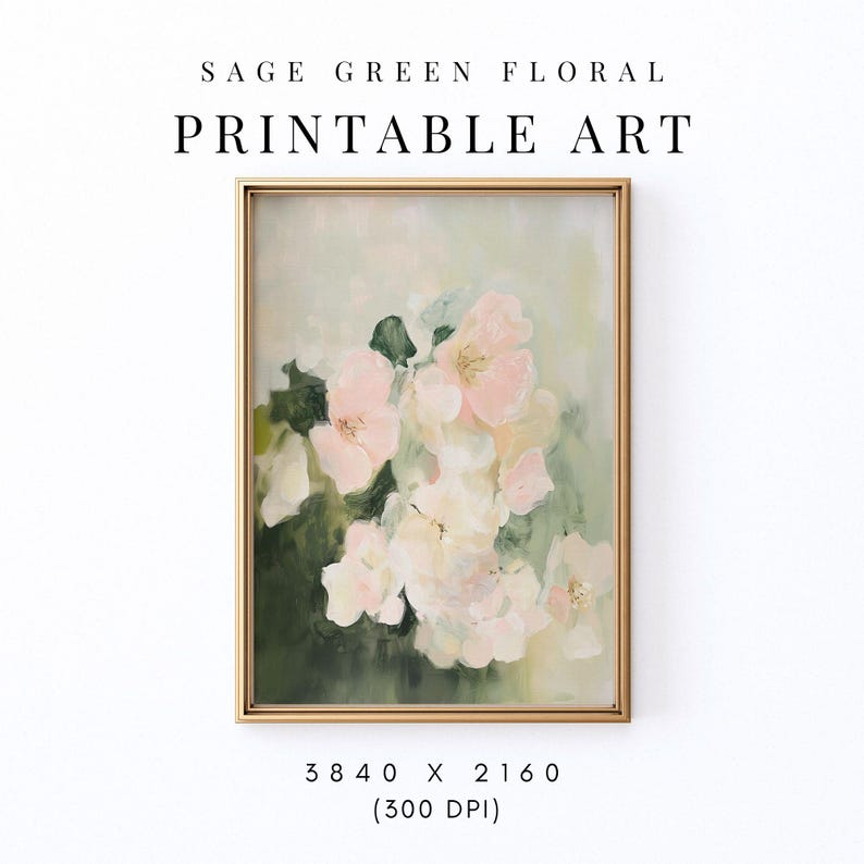 Sage Green Wall Art, PRINTABLE Wall Art Sage Green Pastel Pink Flowers Painting, Floral Wall Art, Pastel Flowers Digital Downloadable Art