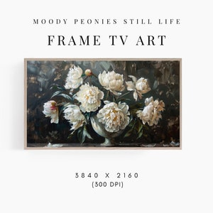 FRAME TV art Peonies Still Life Flowers Painting for Samsung Frame tv, Rustic Farmhouse, Moody floral tv art, Dark Vintage Home Decor