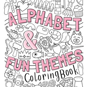 Alphabet Coloring Book Printable: 32 Hand-Drawn ABC Pages + Bonus Themes