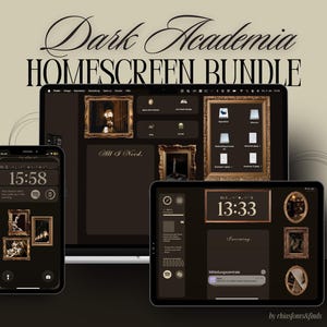 May include: A digital screen mockup with a dark academia theme. The screen displays a clock, a to-do list, and other widgets. The background is a dark brown color with gold accents. The text on the screen reads "Dark Academia Homescreen Bundle" and "All I Need."