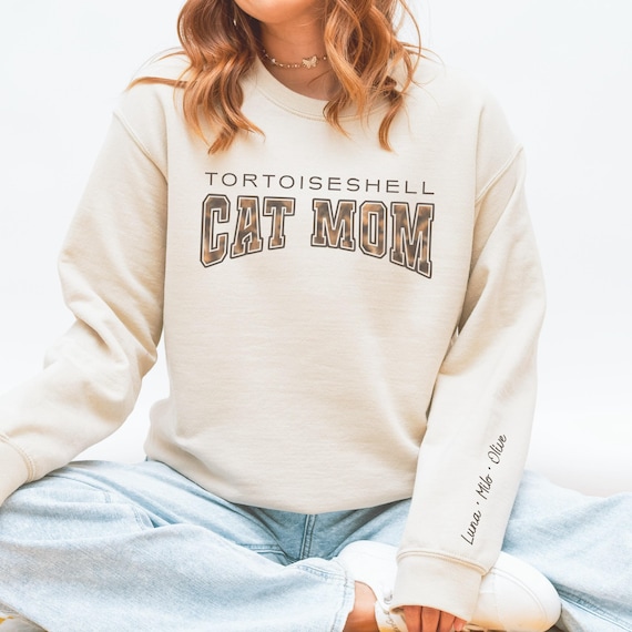 Personalized Tortoiseshell Mom Sweatshirt, Custom Cat Name Sleeve, Cat Lover Gift
