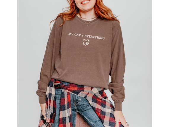 Funny Cat Lover Shirt My Cat Over Everything Tee, Cat Mom Gift, Cat Dad Shirt, Pet Lover Apparel, Comfort Colors T Shirt, Cat Owner Gift