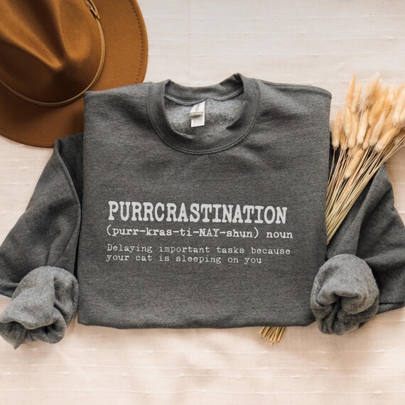 Funny Cat Lover Sweatshirt, Whimsical Cat-Themed Sweater, Minimalist Text Design Crewneck-Purrcrastination definition, Cat mom, Cat dad gift