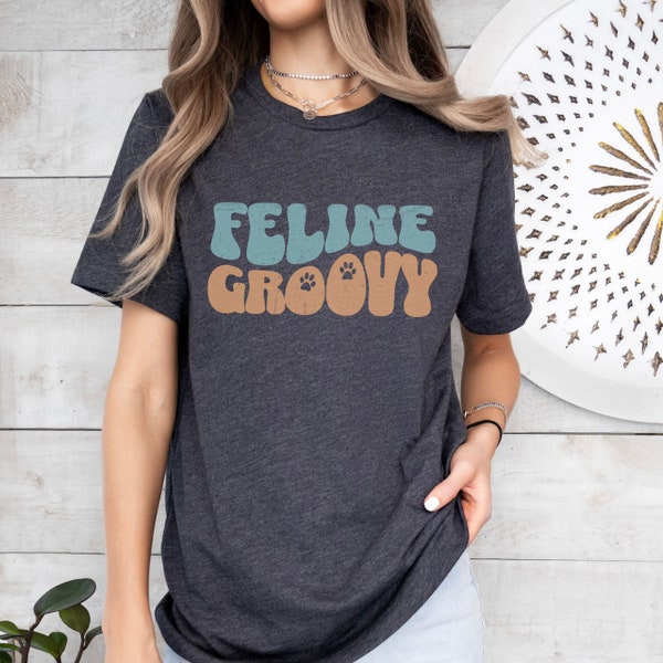 Groovy shirt, cat lover gift, comfy oversized gift for-him & for-her, funny quote in retro theme wavy text