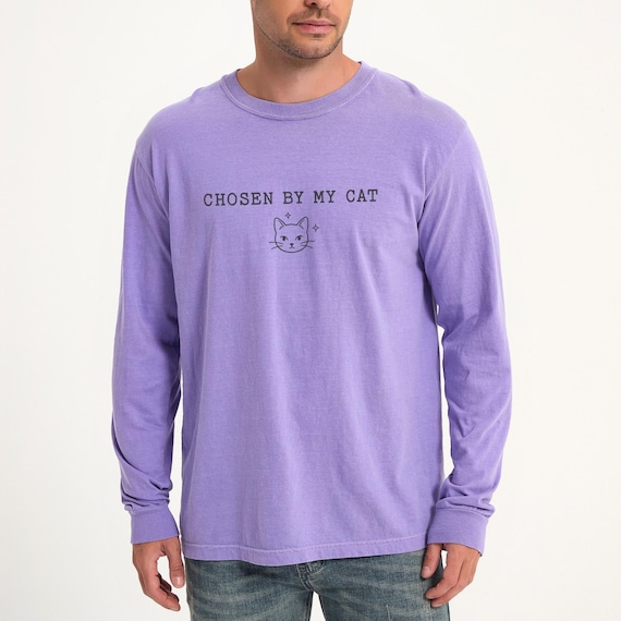 Chosen By My Cat Shirt, Cat Lover Gift, Cat Mom Tee, Cat Dad Apparel, Comfort Colors T Shirt, Funny Cat Saying, Cat Parent Gift