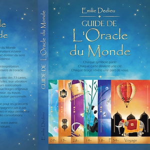 Op de afbeelding: Een boekomslag getiteld Guide de L'Oracle du Monde door Emilie Dedieu. De blauwe achtergrond bevat gouden sterren. De achterkant bevat beschrijvende tekst in het Frans. De voorkant toont zes verticale panelen met illustraties van een lantaarn, een hangslot, bamboe, een panda en een heteluchtballon boven een olifant.