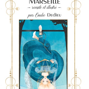 guide to the Marseille tarot, revisited and illustrated
