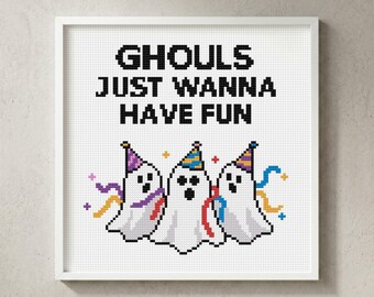 Ghouls Just Wanna Have Fun Cross Stitch Pattern: Halloween Party Ghost, Festival Typography Chart
