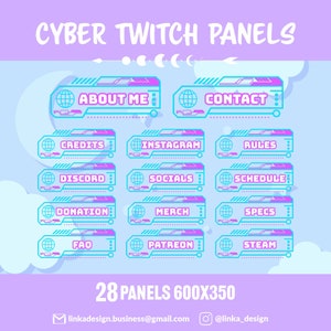 May include: A set of 28 Twitch panels in a cyberpunk style with a blue and pink color scheme. The panels feature text such as "About Me", "Contact", "Credits", "Instagram", "Rules", "Discord", "Socials", "Schedule", "Donation", "Merch", "Specs", "FAQ", "Patreon", and "Steam".