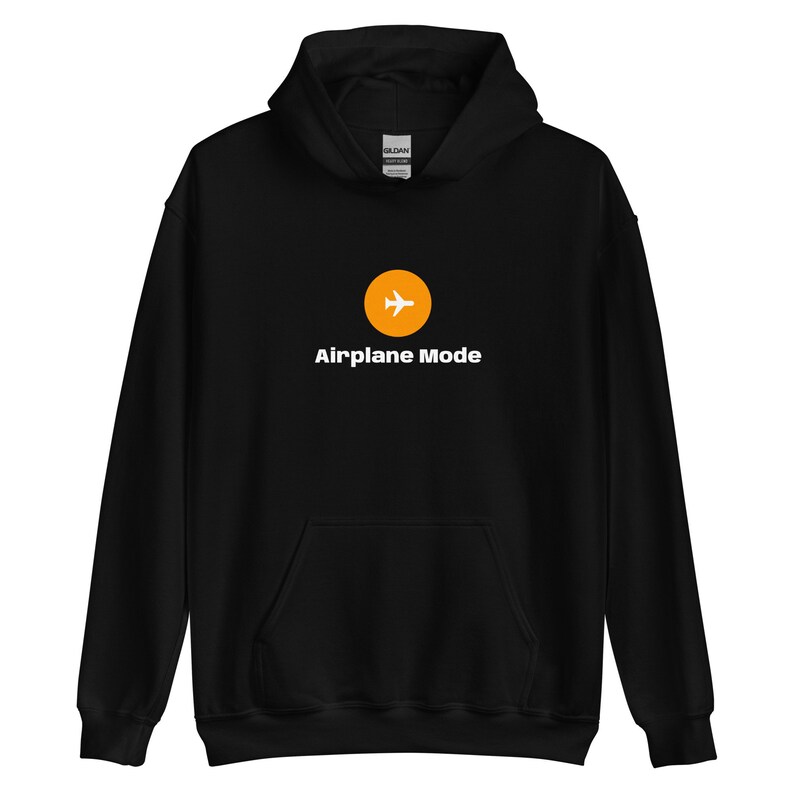 Airplane Mode Unisex Hoodie Aviator Pilot AVgeek Enthusiast Gift Airline Airport