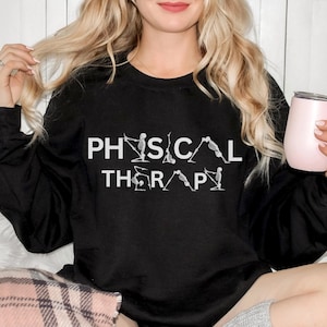 Physical Therapy Sweatshirt, Gift for Physical Therapist, PT Holiday Gift, Funny PTA Crewneck Pullover, Pediatric Physical Therapy
