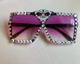Custom Dave Mathews “Too Drunk Still Drinking” phunglasses / sunglasses