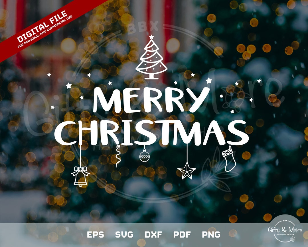 Christmas Eps Svg Dxf Pdf Png | Merry Christmas - Christmas Tree and ...