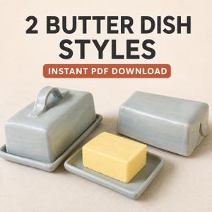 Butter Dish Template - Pottery Template for Slab Building with instructions - 2 designs
