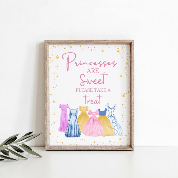 Princesses Are Sweet Sign Princess Birthday Party Sign Sweets and Treats Princess Decor Dress-Up Printable Instant Download PRINTABLE 014