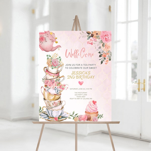 Editable Birthday Tea Party Welcome Sign Birthday Par-tea Floral Pink Gold Whimsical Girl Shower Garden Party Template PRINTABLE 056