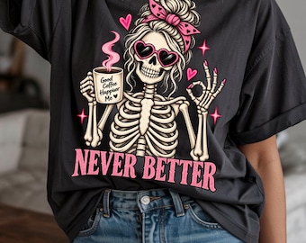 Funny Skeleton Coffee Lover PNG, Messy Bun Halloween Design (Digital Download)