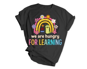We Are Hungry For Learning, Teacher SVG PNG JPG, Back to School (Digital Download)