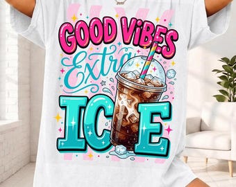 Gute Stimmung Extra Eis PNG | Eiskaffee Sublimations Design | Sommer Kaffee Graphi | Kaltes Gebräu