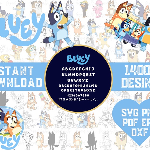 1400+Bluey SVG Bundle, Bluey Cut Files for Cricut, Bluey Svg Clipart, Bluey PNG, Bluey Layered Svg, Bluey Birthday Svg, Bluey Alphabet Font
