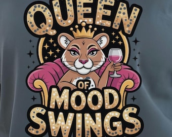 Funny Menopause PNG – Queen of Mood Swings, Hot Flash Humor (Digital Download)