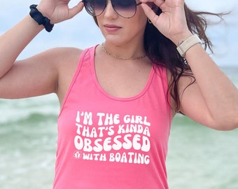 Girl Obsessed with Boating Tank Top - Women's Racerback - Boat/Anchor Logo - Women's Boat Gift Loves Boat Life - Nautical Design Tank Top